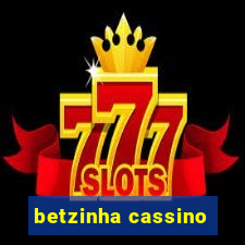 betzinha cassino